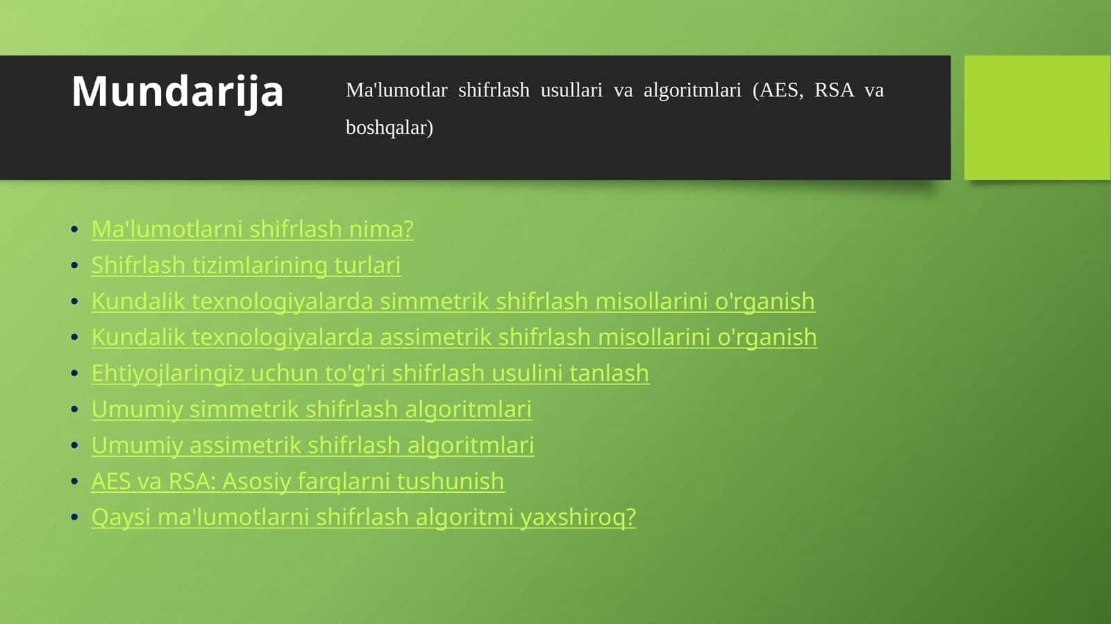 Ma'lumotlar shifrlash usullari va algoritmlari (AES, RSA va boshqalar)