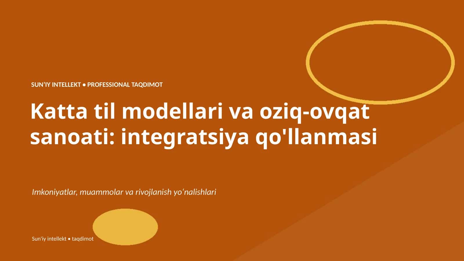 Katta til modellari va oziq-ovqat sanoati: integratsiya qo'llanmasi
