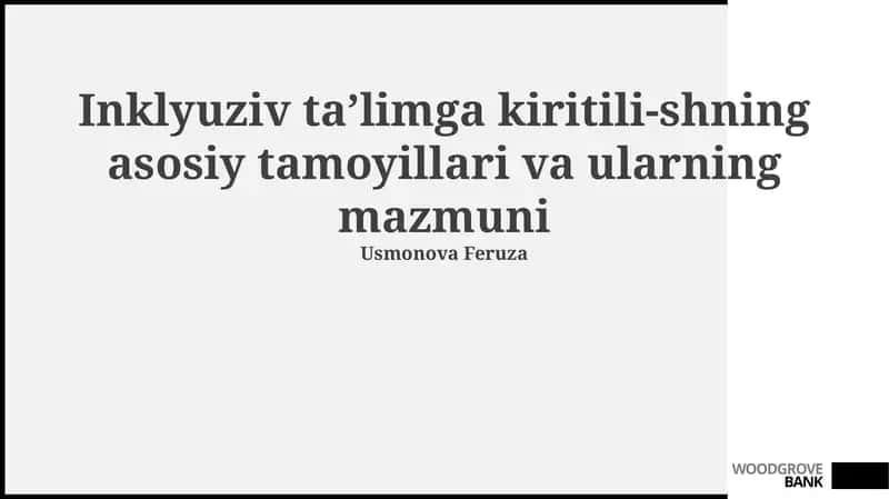 Inklyuziv Ta'limning Asosiy Tamoyillari va Ularning Mazmuni