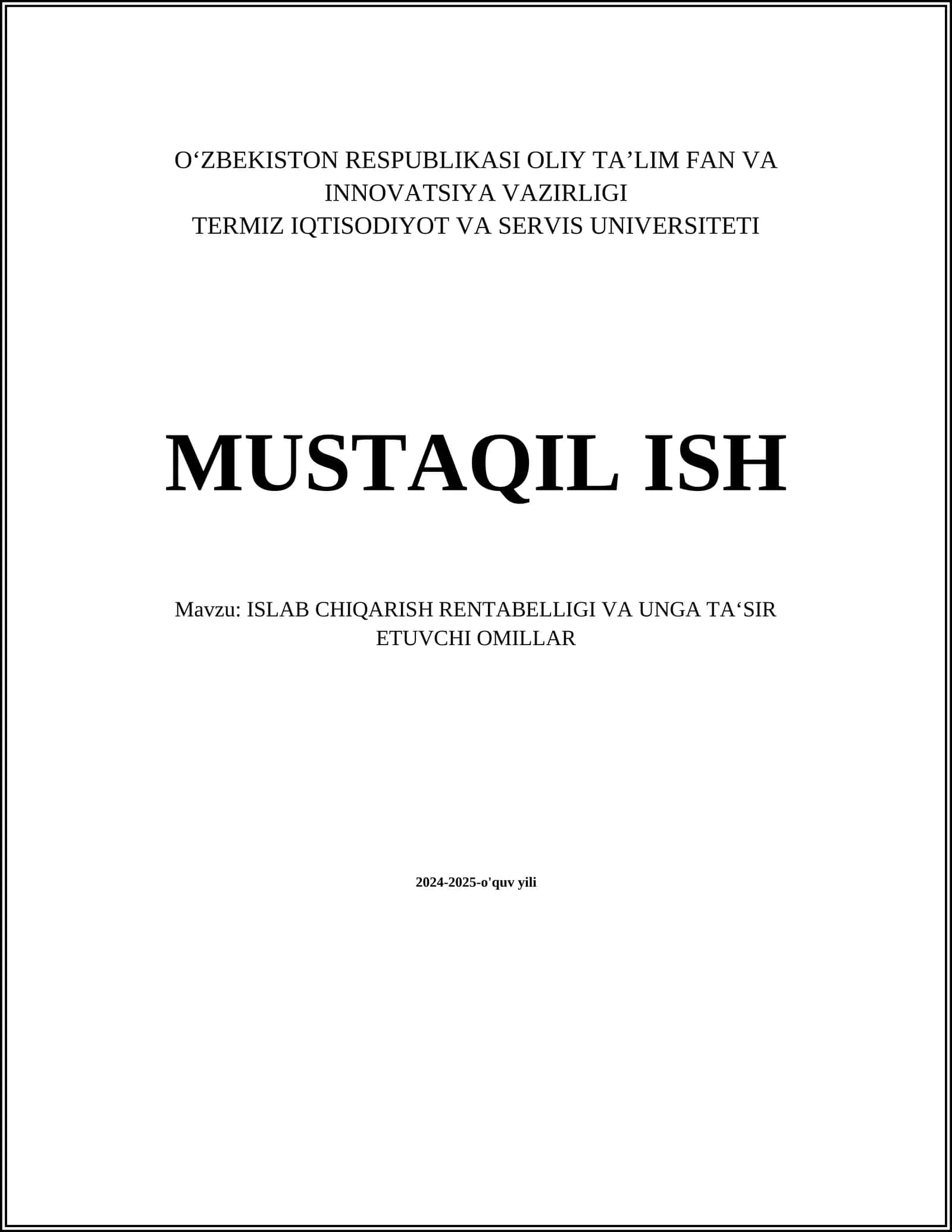 ISLAB CHIQARISH RENTABELLIGI VA UNGA TA' SIR ETUVCHI OMILLAR