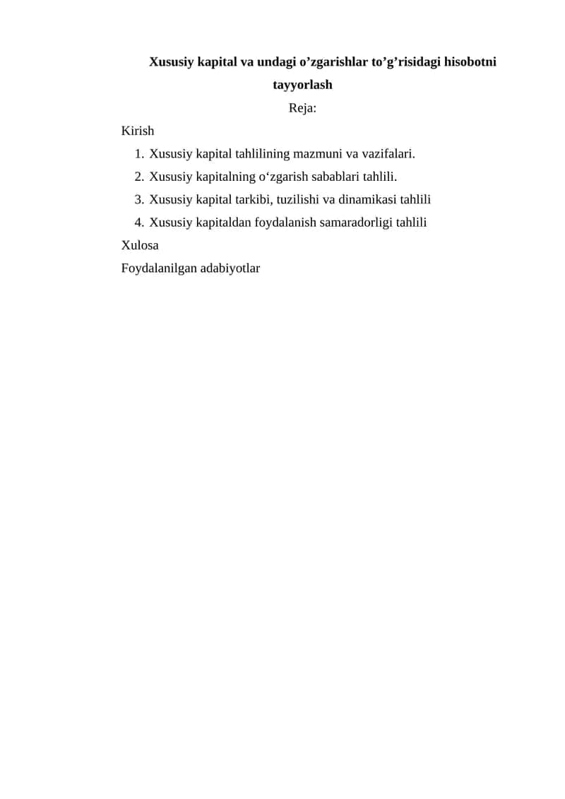 Xususiy kapital va undagi o’zgarishlar to’g’risidagi hisobotni tayyorlash
