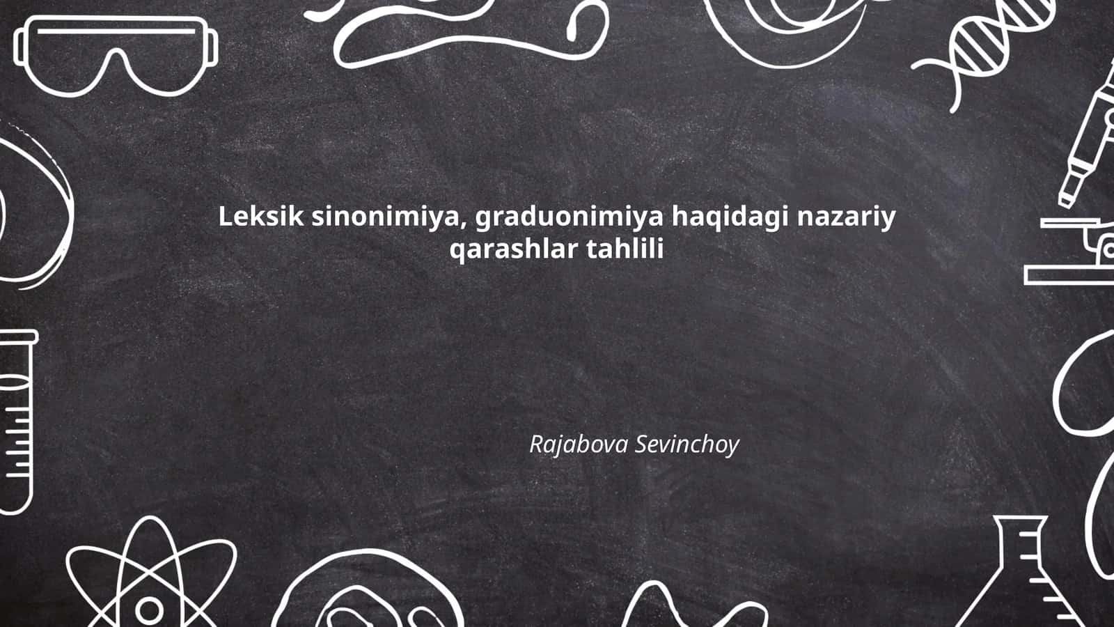 Leksik sinonimiya, graduonimiya haqidagi nazariy qarashlar tahlili