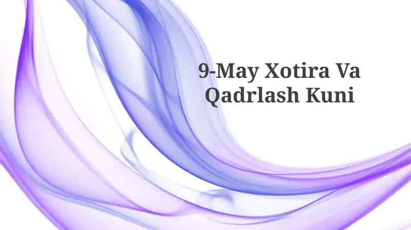 9-May Xotira VaQadrlashKuni