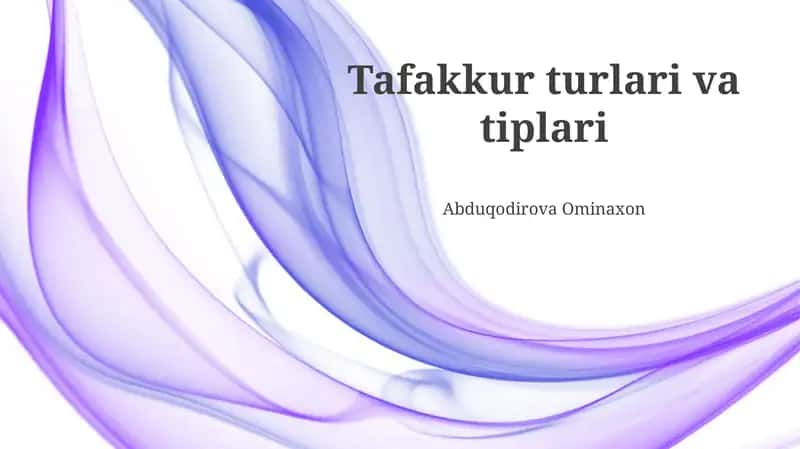 Tafakkur turlari va tiplari