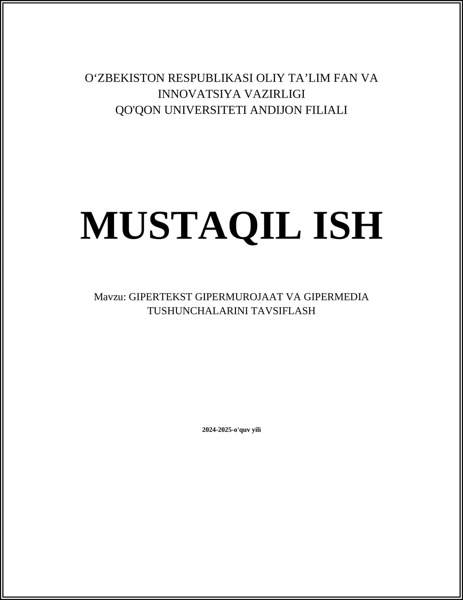 GIPERTEKST GIPERMUROJAAT VA GIPERMEDIA TUSHUNCHALARINI TAVSIFLASH