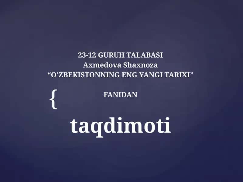 O’ZBEKISTONNING ENG YANGI TARIXI