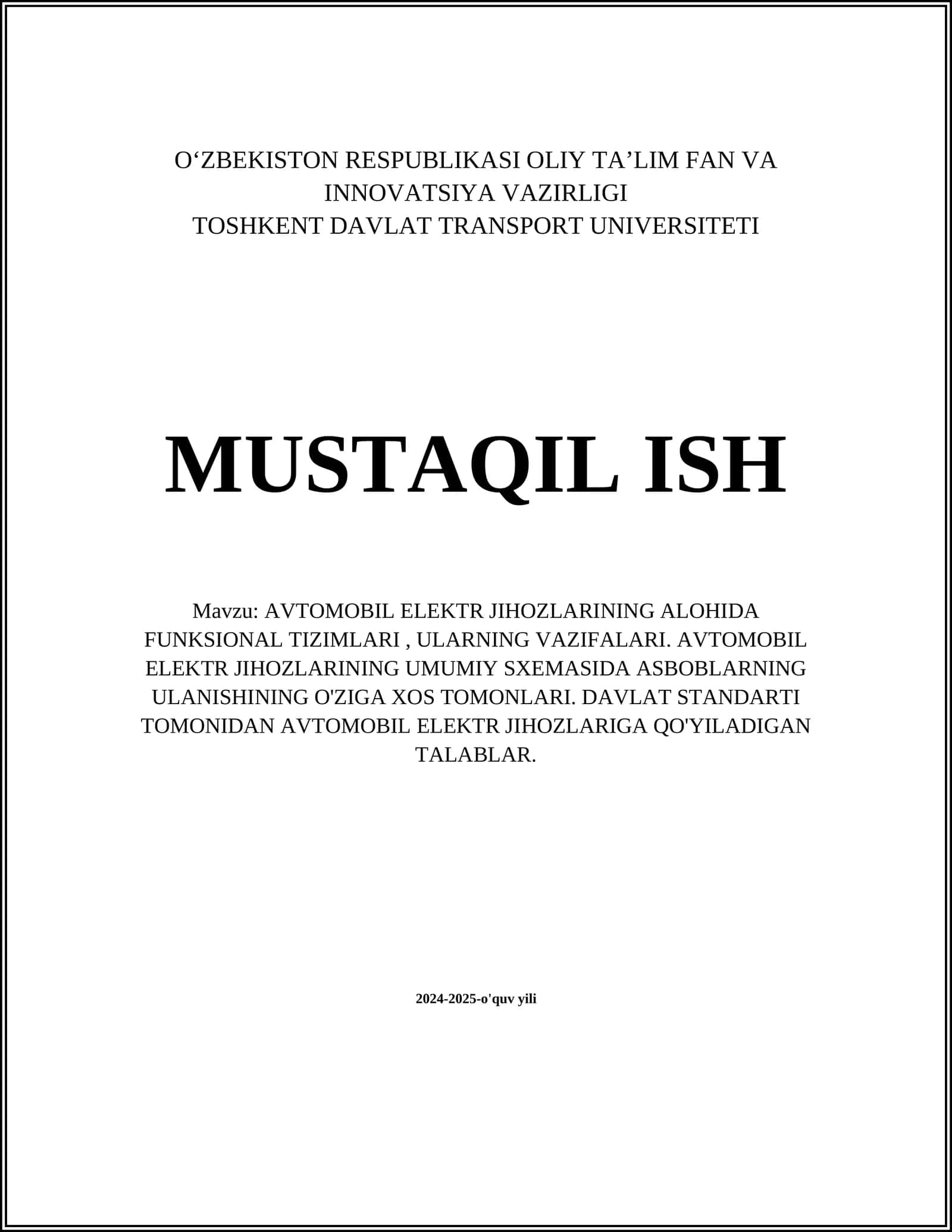 AVTOMOBIL ELEKTR JIHOZLARINING ALOHIDA FUNKSIONAL TIZIMLARI, ULARNING VAZIFALARI. AVTOMOBIL ELEKTR JIHOZLARINING UMUMIY SXEMASIDA ASBOBLARNING ULANISHINING O'ZIGA XOS TOMONLARI. DAVLAT STANDARTI TOMONIDAN AVTOMOBIL ELEKTR JIHOZLARIGA QO'YILADIGAN TALABLAR