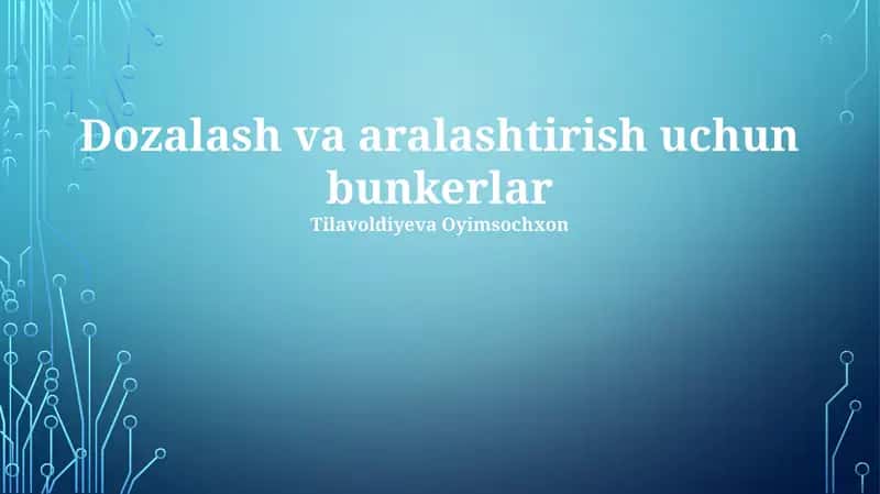 Dozalash va aralashtirish uchun bunkerlar