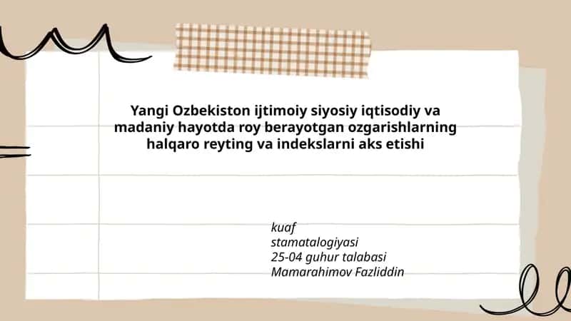 Yangi Ozbekiston ijtimoiy siyosiy iqtisodiy va madaniy hayotda roy berayotgan ozgarishlarning halqaro reyting va indekslarni aks etishi
