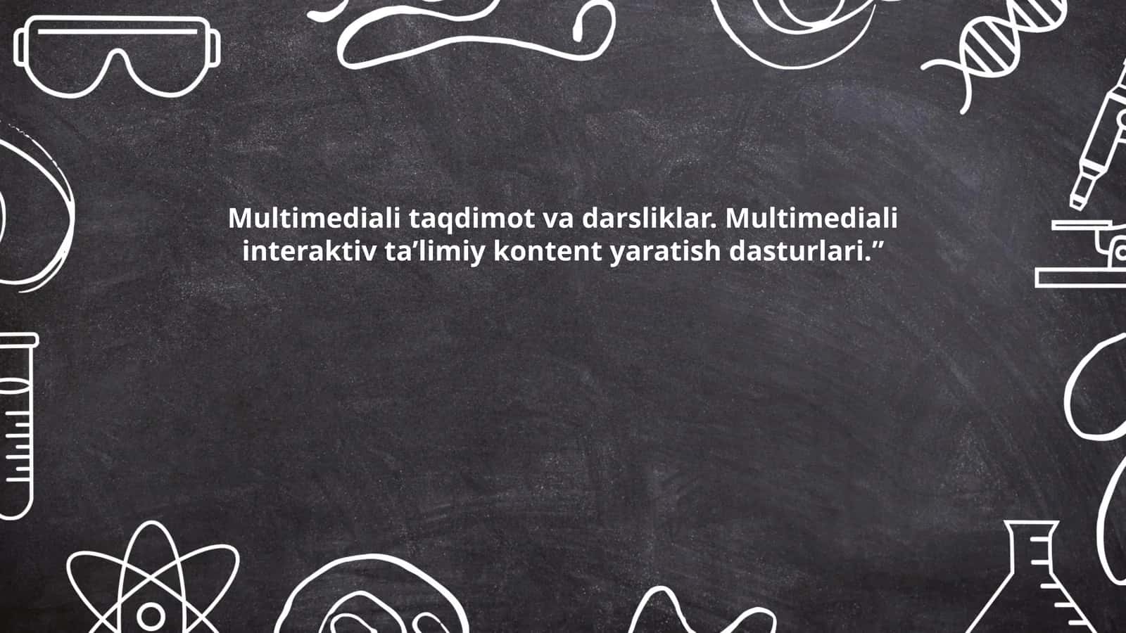 Multimediali taqdimot va darsliklar