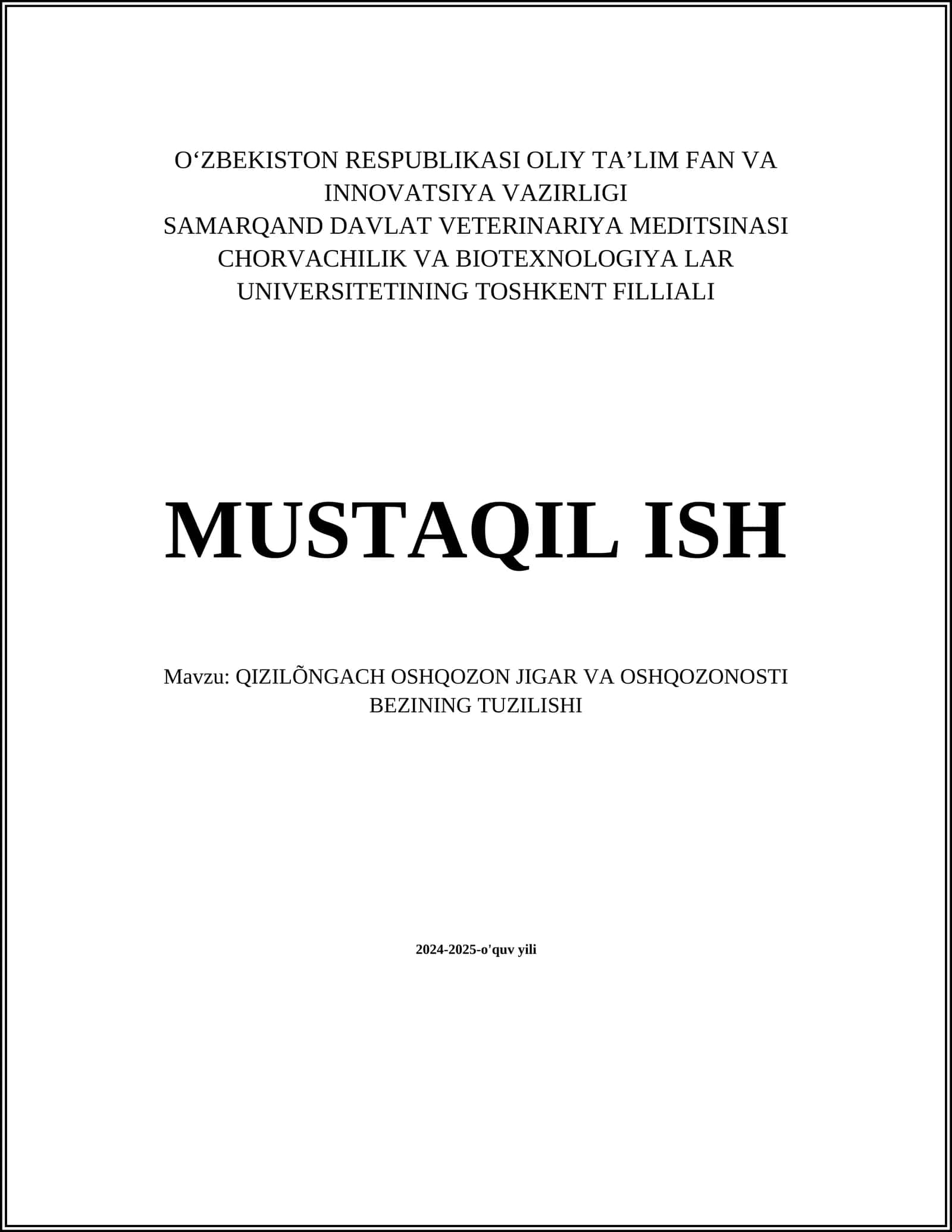 QIZILÕNGACH OSHQOZON JIGAR VA OSHQOZONOSTI BEZINING TUZILISHI