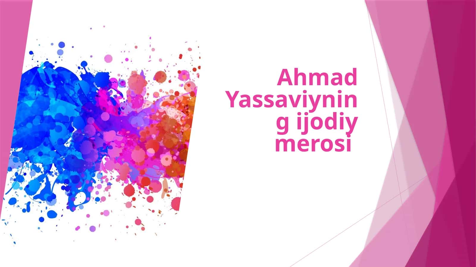 Ahmad Yassaviyning ijodiy merosi