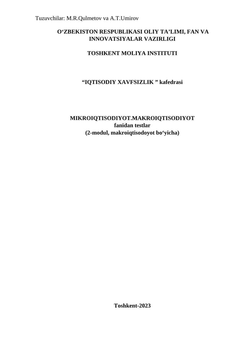 MIKROIQTISODIYOT.MAKROIQTISODIYOT FANIDAN TEST SAVOLLARI