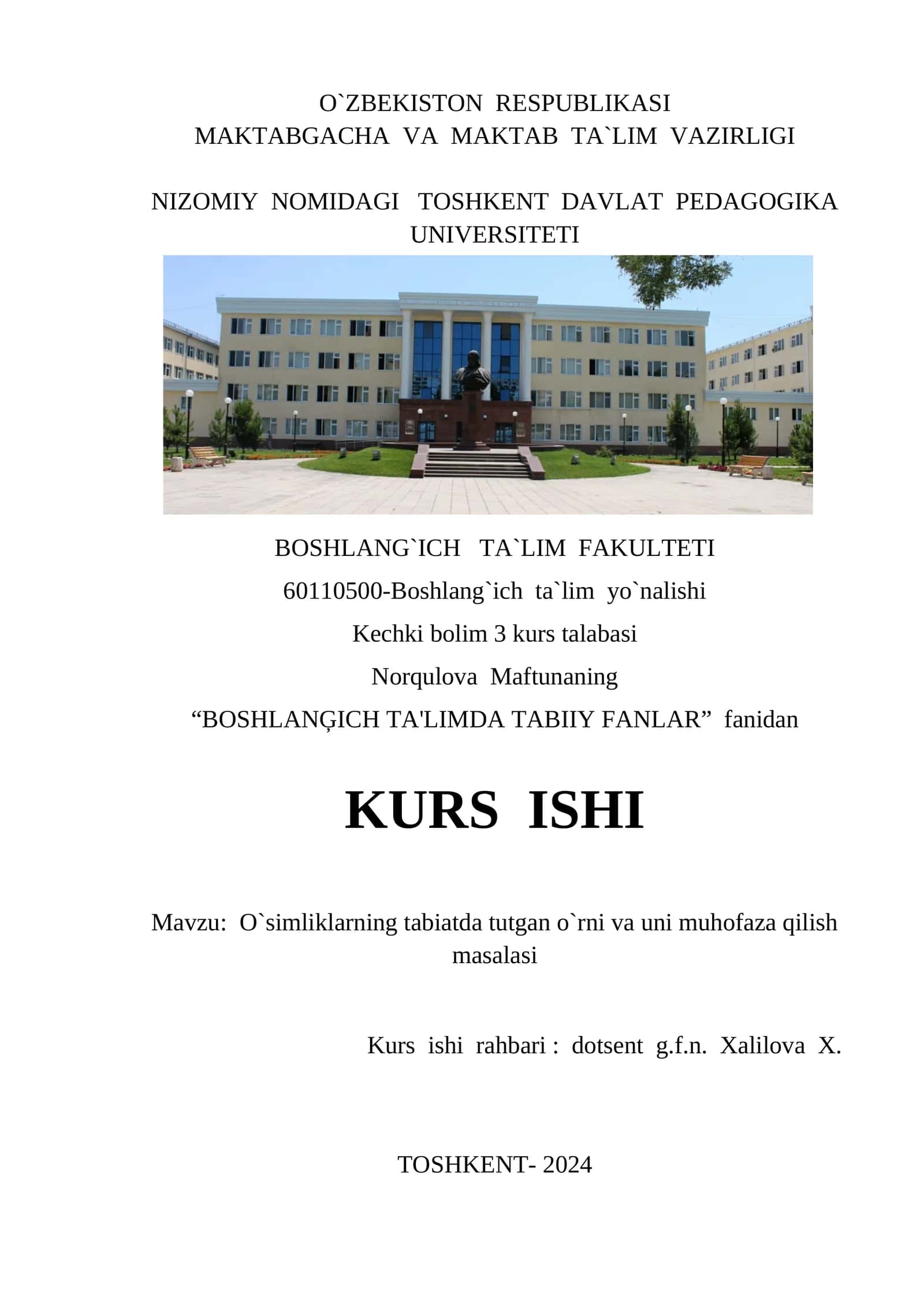 O`simliklarning tabiatda tutgan o`rni va uni muhofaza qilish masalasi