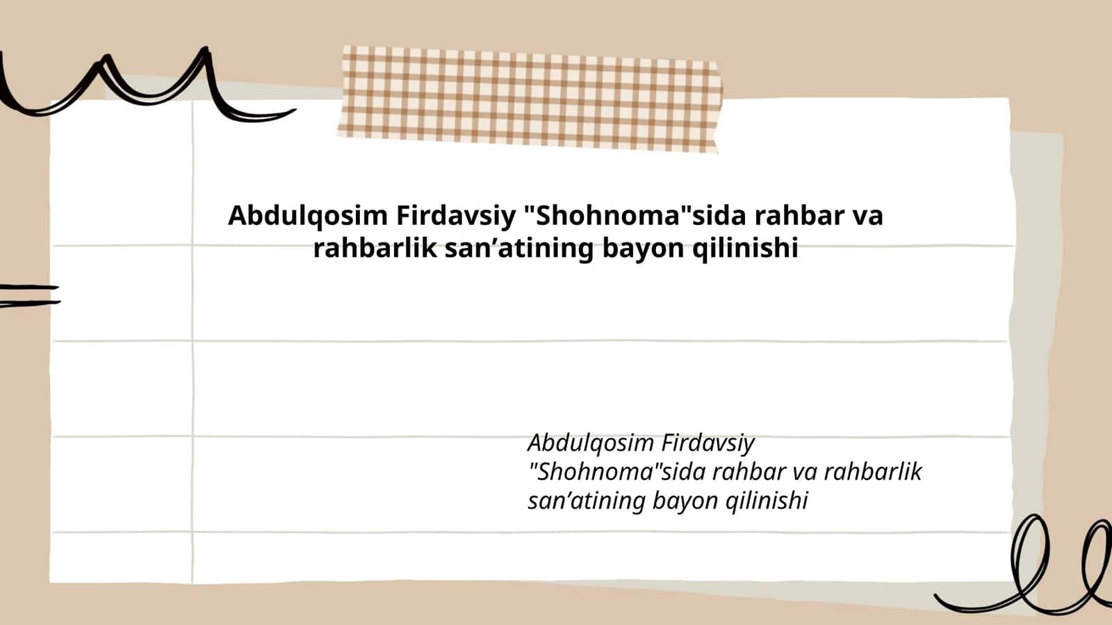Abdulqosim Firdavsiy "Shohnoma"sida rahbar va rahbarlik sanʼatining bayon qilinishi