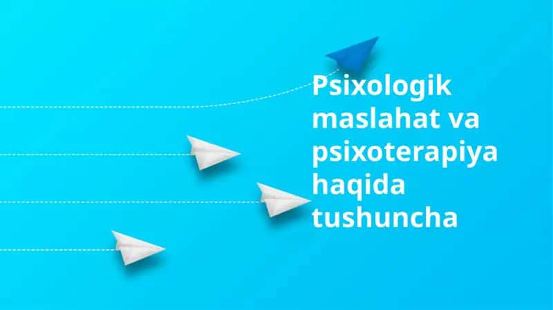 Psixologik maslahat va psixoterapiya