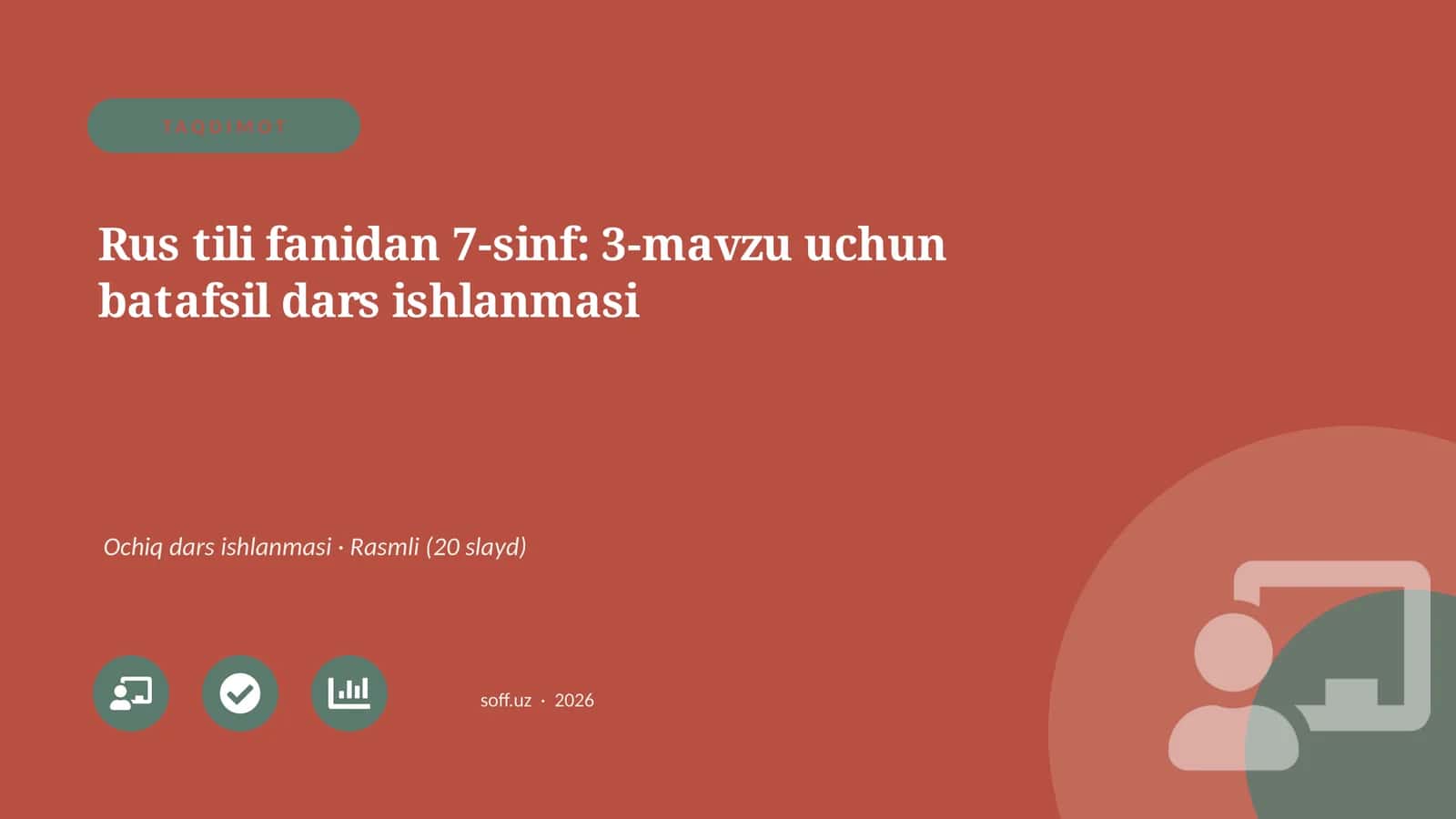 Rus tili fanidan 7-sinf: 3-mavzu uchun batafsil dars ishlanmasi