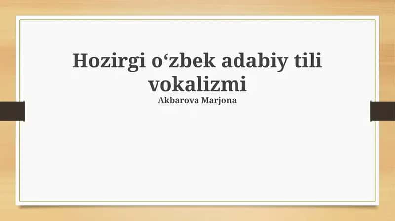 Zamonaviy oʻzbek adabiy tili vokalizmi