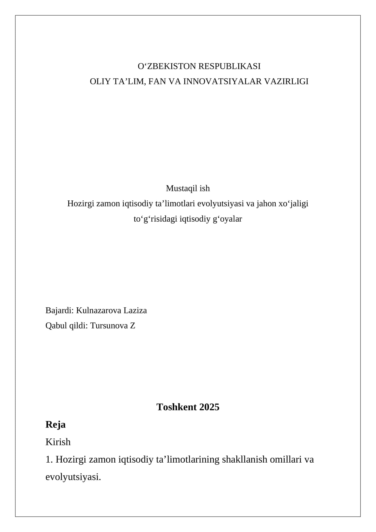 Hozirgi zamon iqtisodiy ta’limotlari evolyutsiyasi va jahon xo‘jaligi to‘g‘risidagi iqtisodiy g‘oyalar