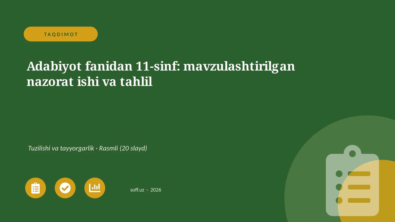 Adabiyot fanidan 11-sinf: mavzulashtirilgan nazorat ishi va tahlil