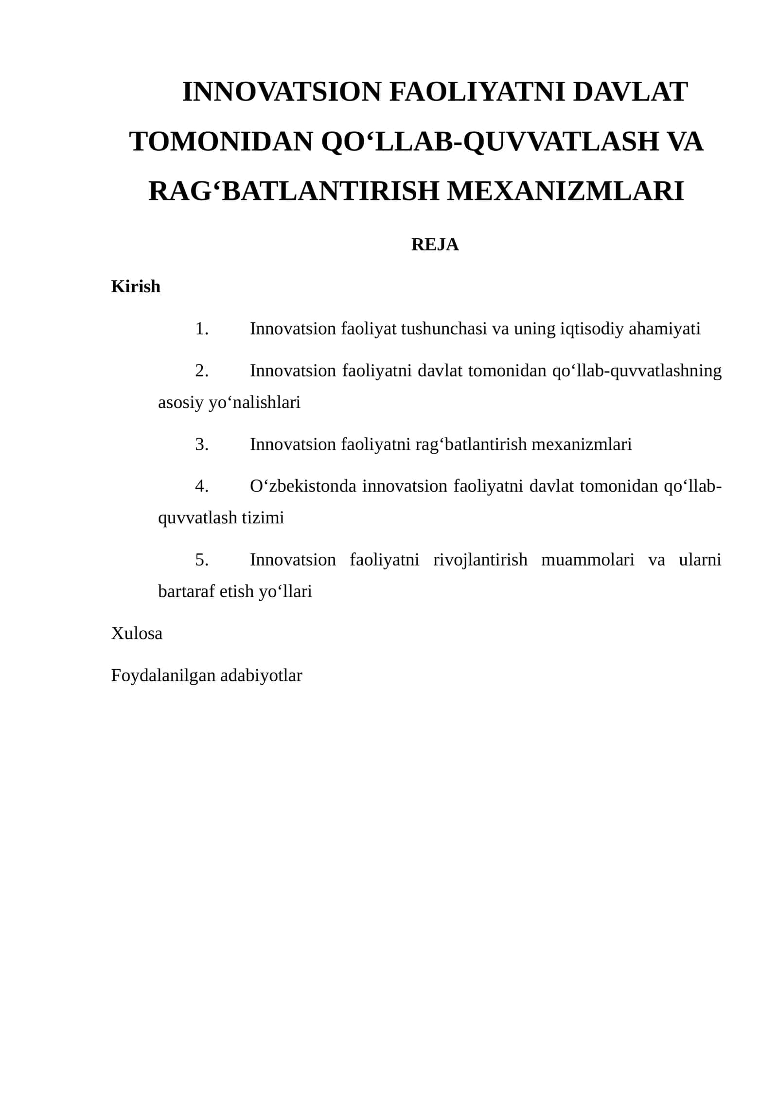 Innovatsion faoliyatni davlat tomonidan qo‘llab-quvvatlash va rag‘batlantirish mexanizmlari