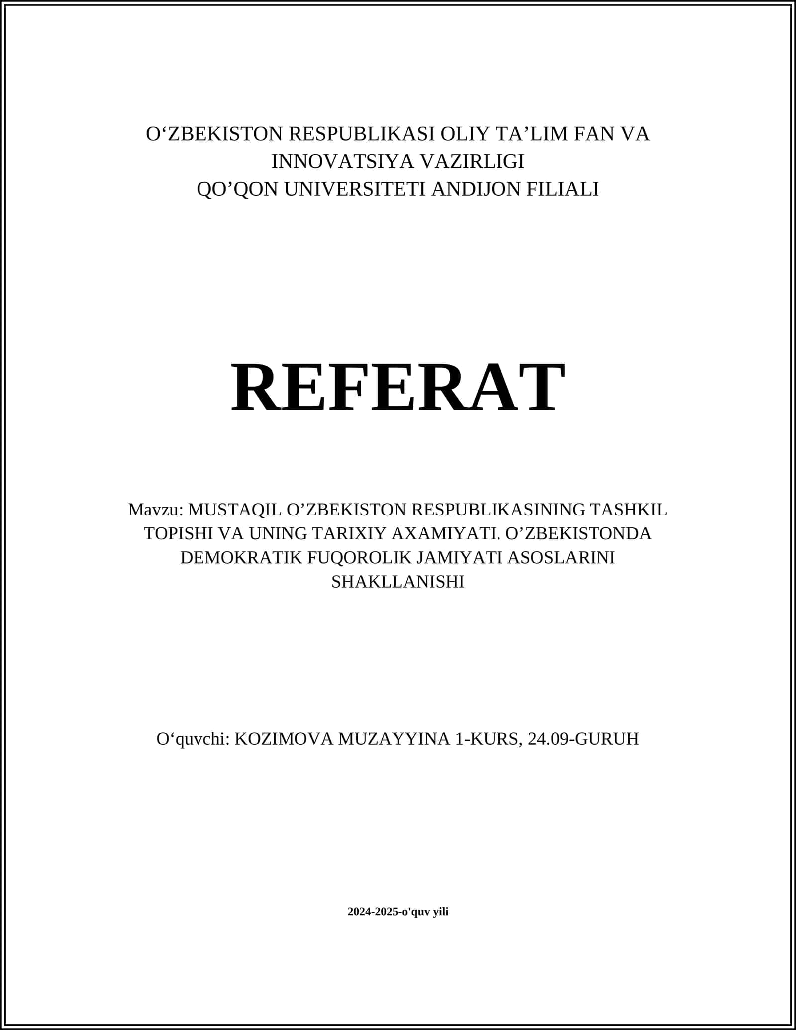 MUSTAQIL O’ZBEKISTON RESPUBLIKASINING TASHKIL TOPISHI VA UNING TARIXIY AXAMIYATI