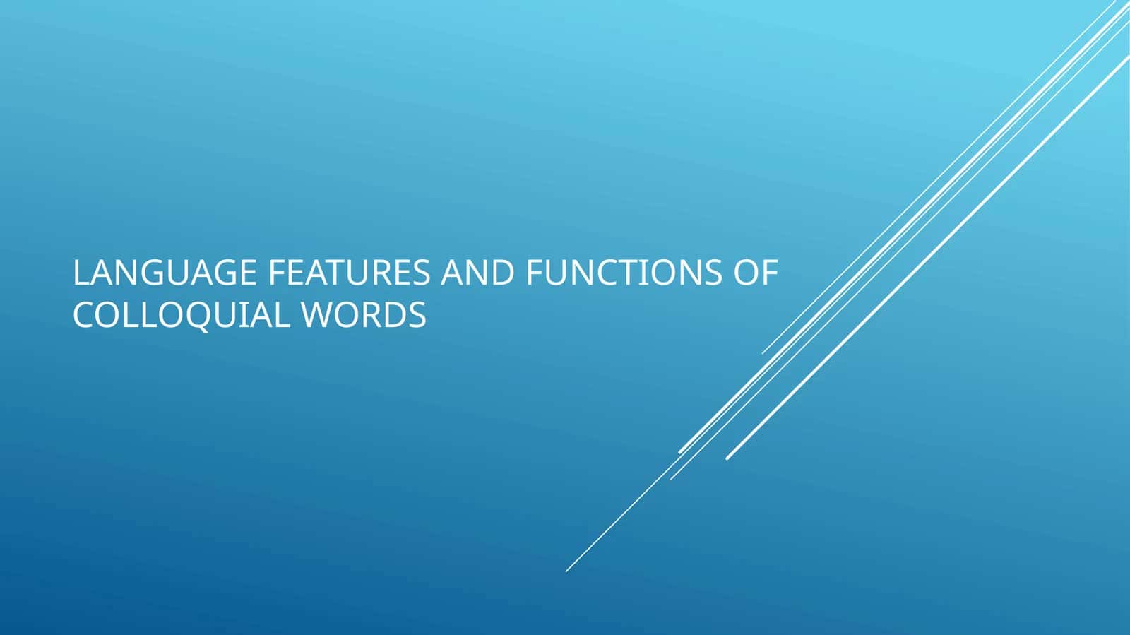 Colloqial words