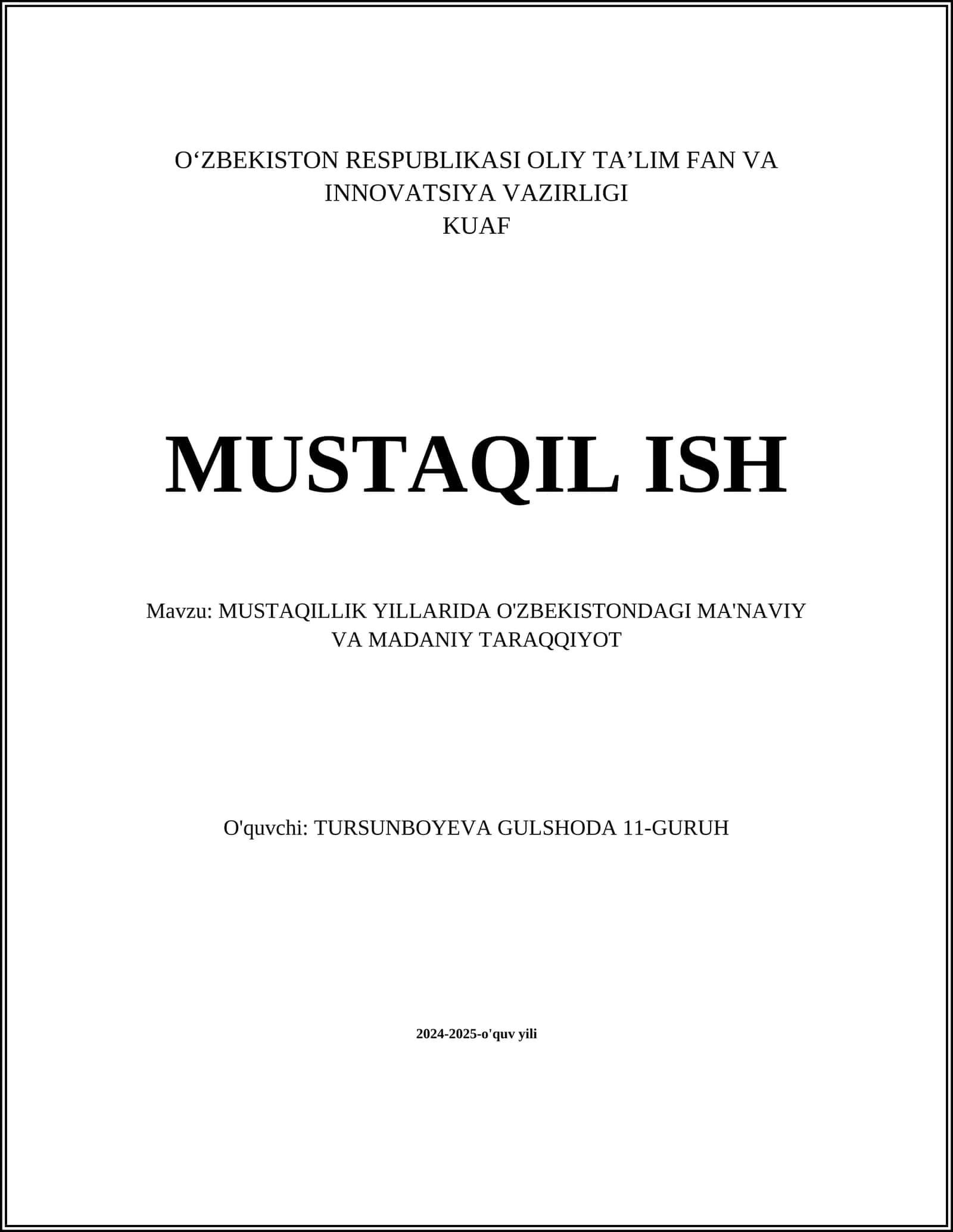 MUSTAQILLIK YILLARIDA O'ZBEKISTONDAGI MA'NAVIY VA MADANIY TARAQQIYOT