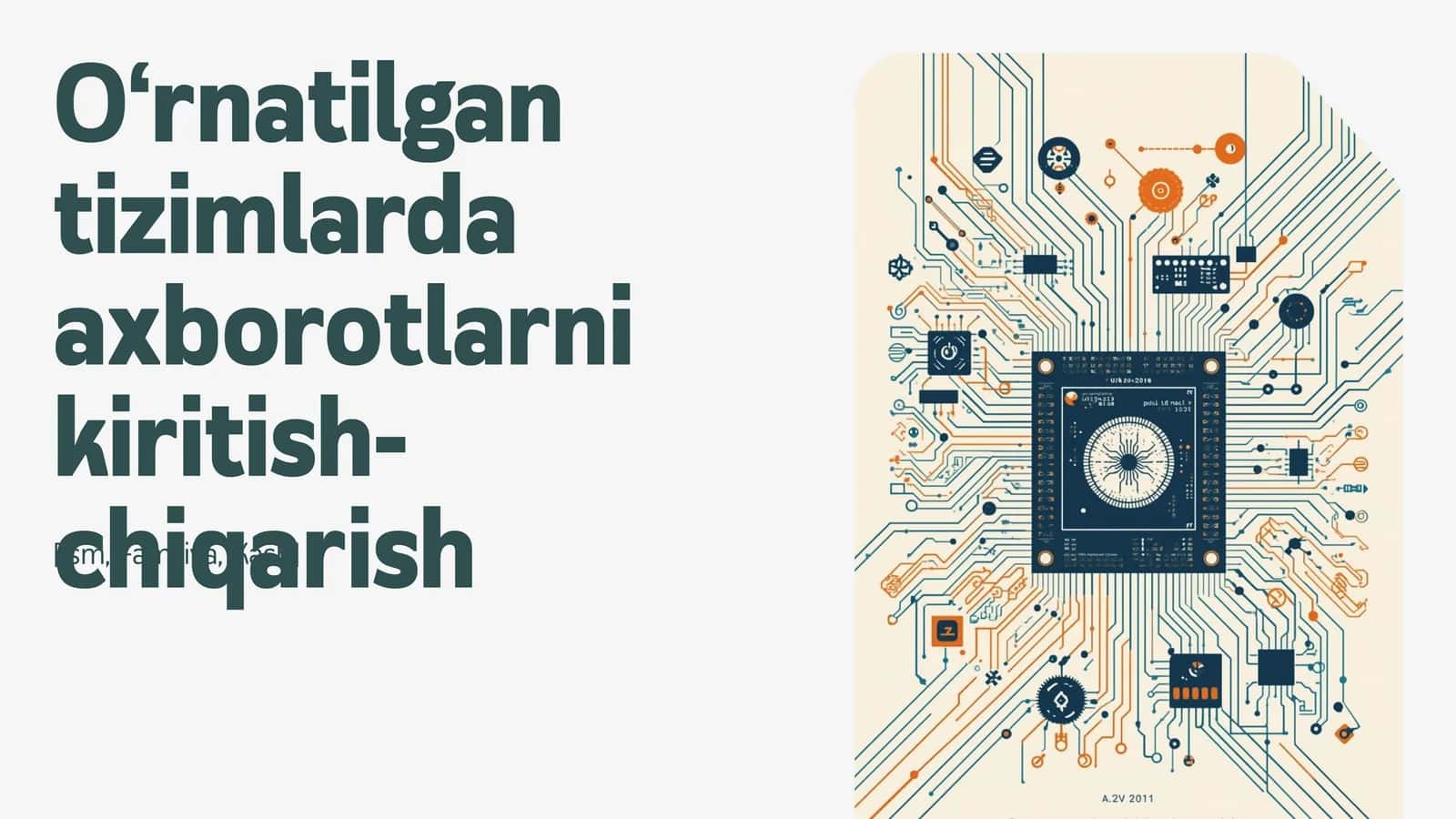 O‘rnatilgan tizimlarda axborotlarni kiritish-chiqarish