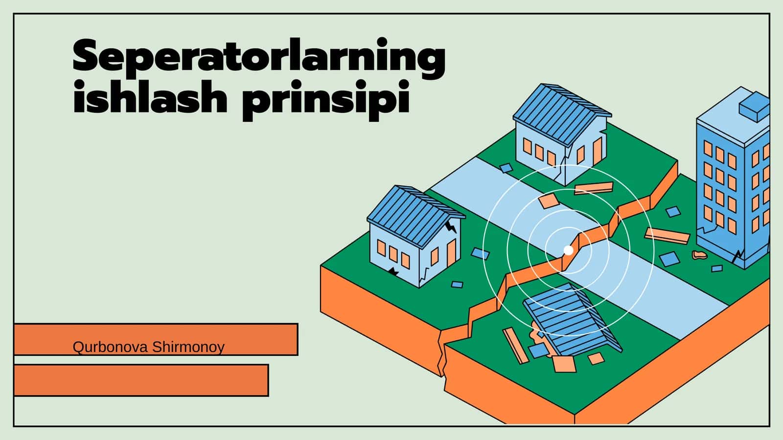 Separatorlarning ishlash prinsipi