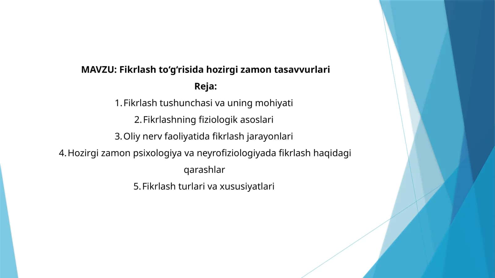 Fikrlash to‘g‘risida hozirgi zamon tasavvurlari