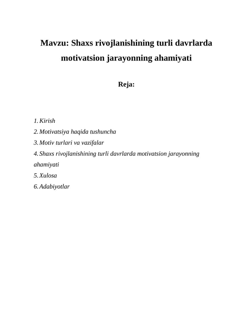Shaxs rivojlanishining turli davrlarda motivatsion jarayonning ahamiyati