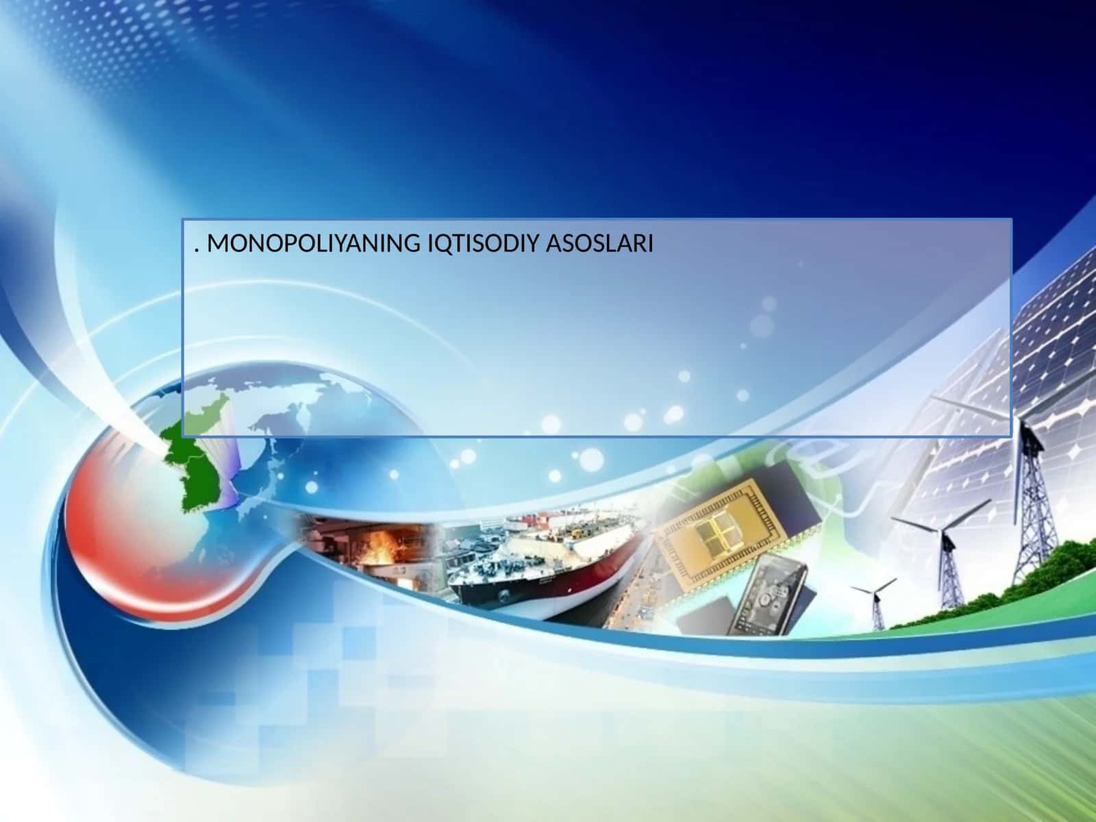 Monopoliyaning Iqtisodiy Asoslari