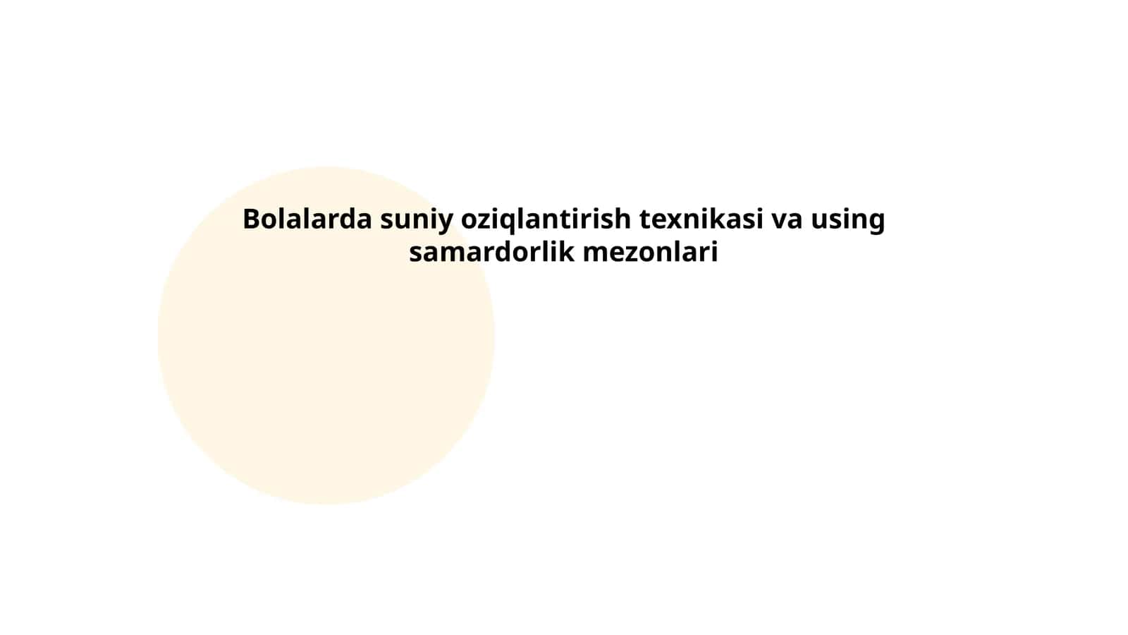 Bolalarda suniy oziqlantirish texnikasi va using samardorlik mezonlari