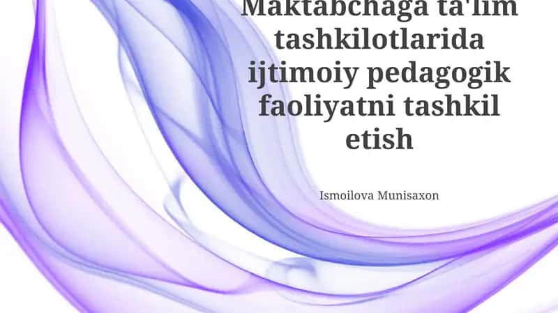 Ijtimoiy pedagogik faoliyatni tashkil etish