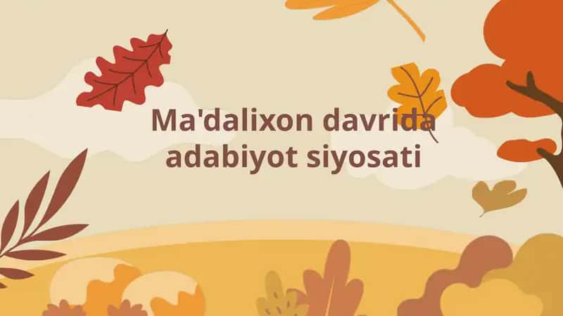 Ma'dalixon Davrida Adabiyot Siyosati