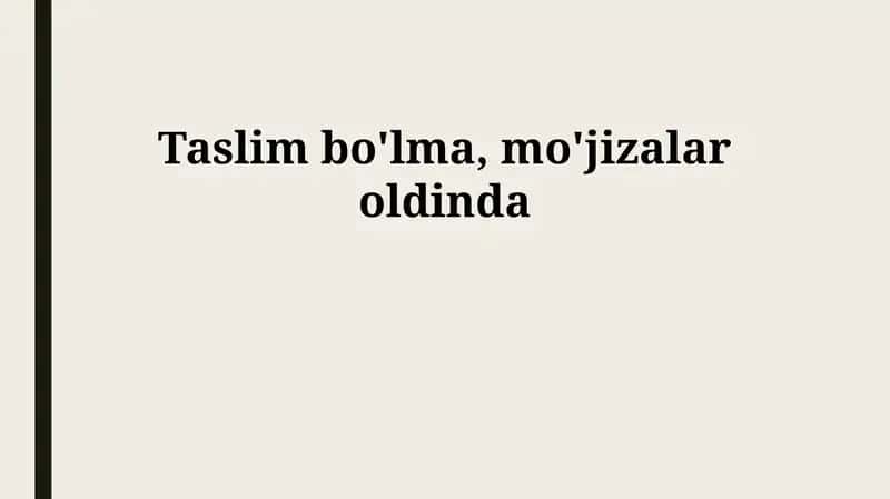 Umidsizlikka tushmang, mo'jizalar oldinda