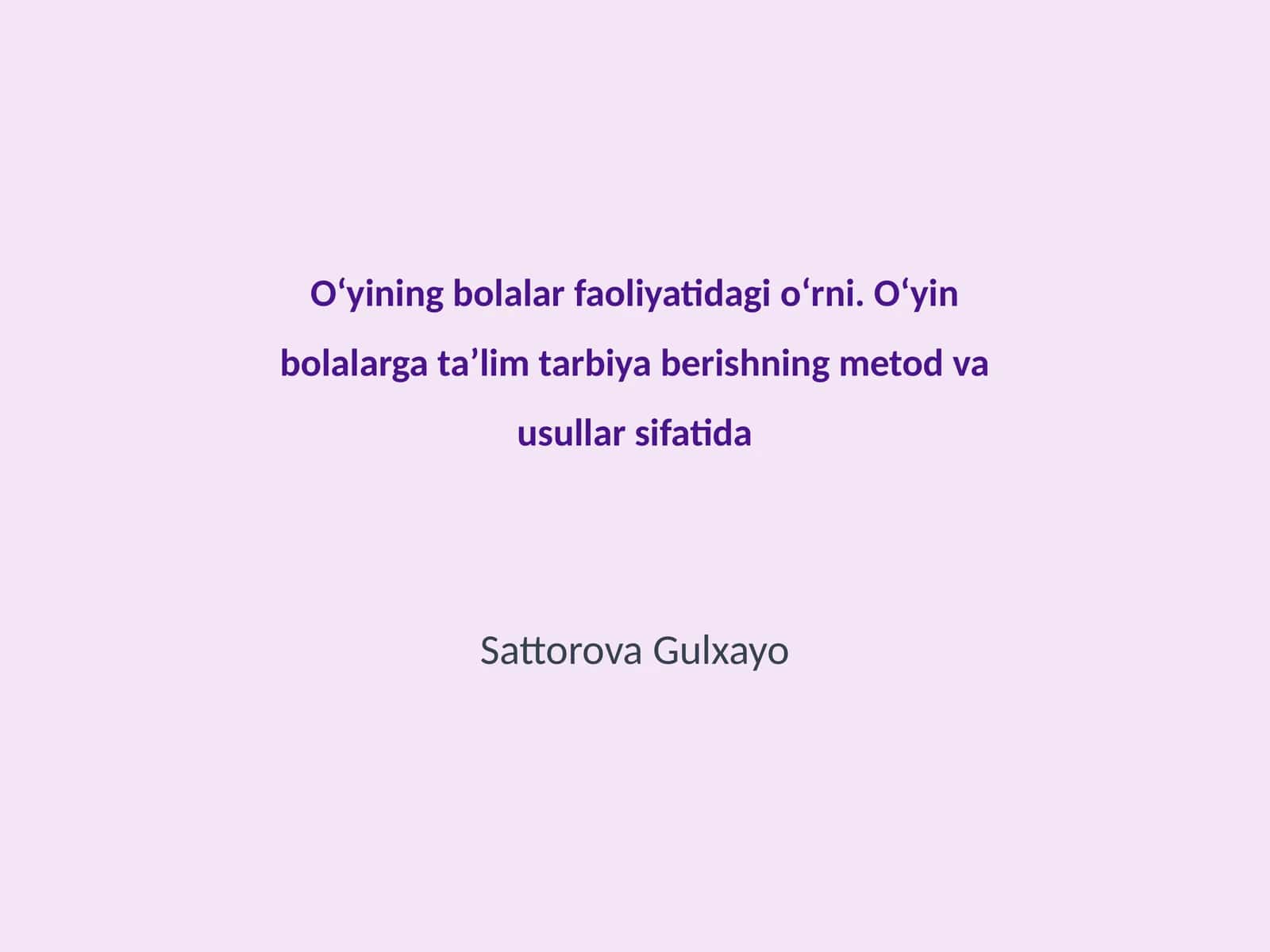Oʻyining bolalar faoliyatidagi oʻrni