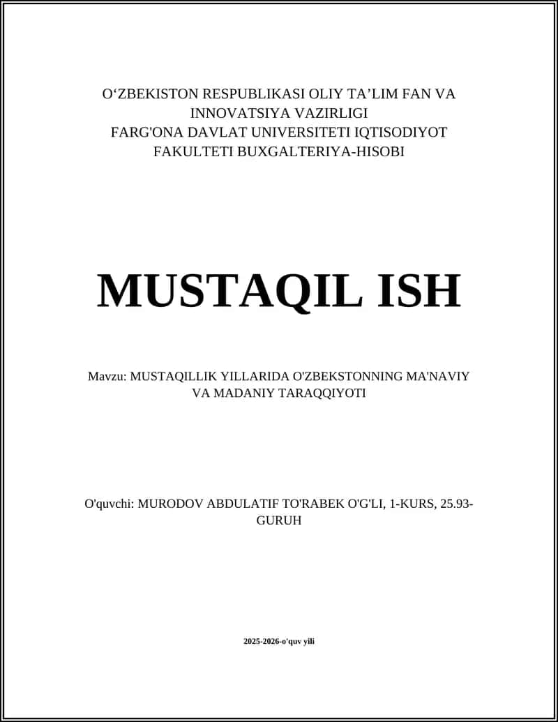 Mustaqillik Yillarida O'zbekistonning Ma'nviy va Madaniy Taraqqiyoti