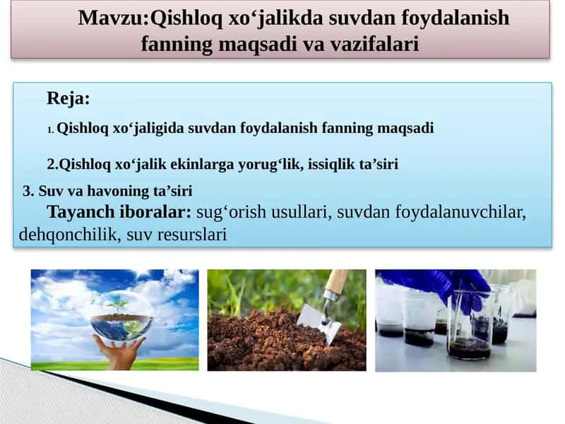 Qishloqxo‘jalikda suvdan foydalanish fanning maqsadi