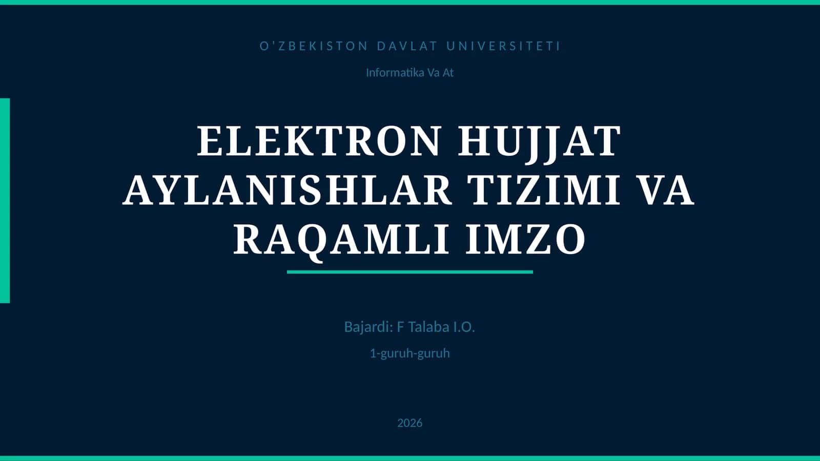 ELEKTRON HUJJAT AYLANISHLAR TIZIMI VA RAQAMLI IMZO