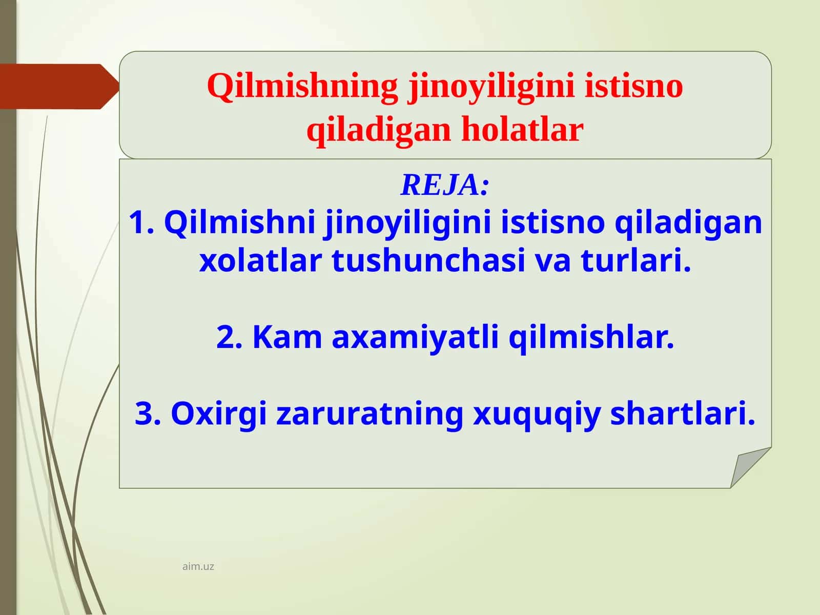 Qilmishning jinoyiligini istisno qiladigan holatlar