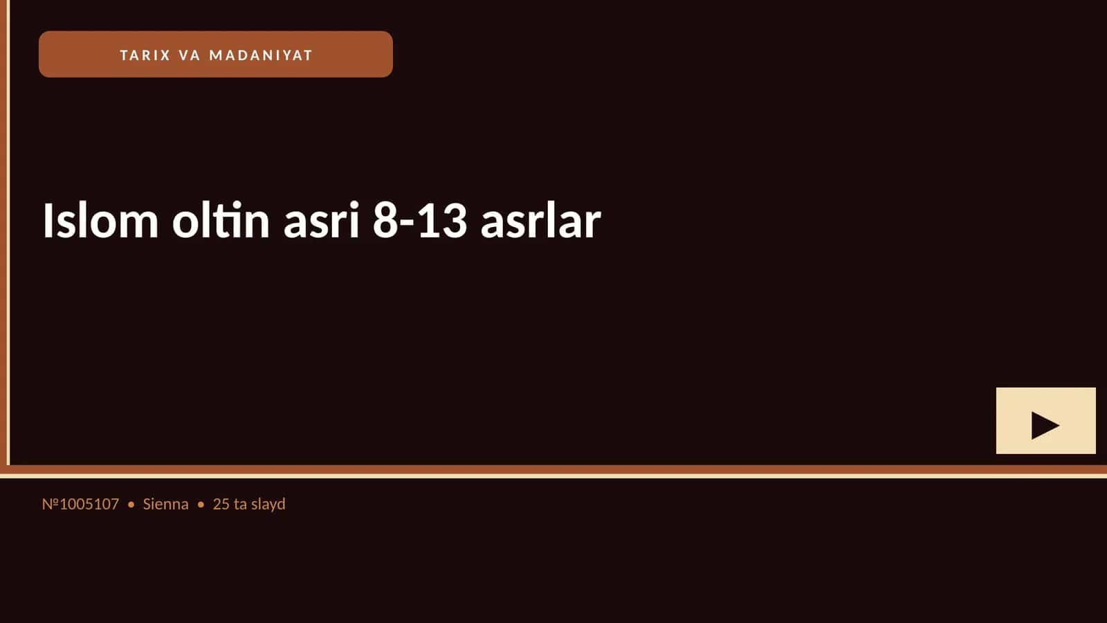 Islom oltin asri 8-13 asrlar