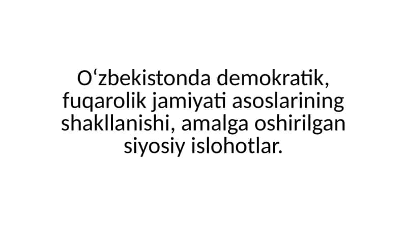 O‘zbekistonda demokratik jamiyati asoslarining shakllanishi