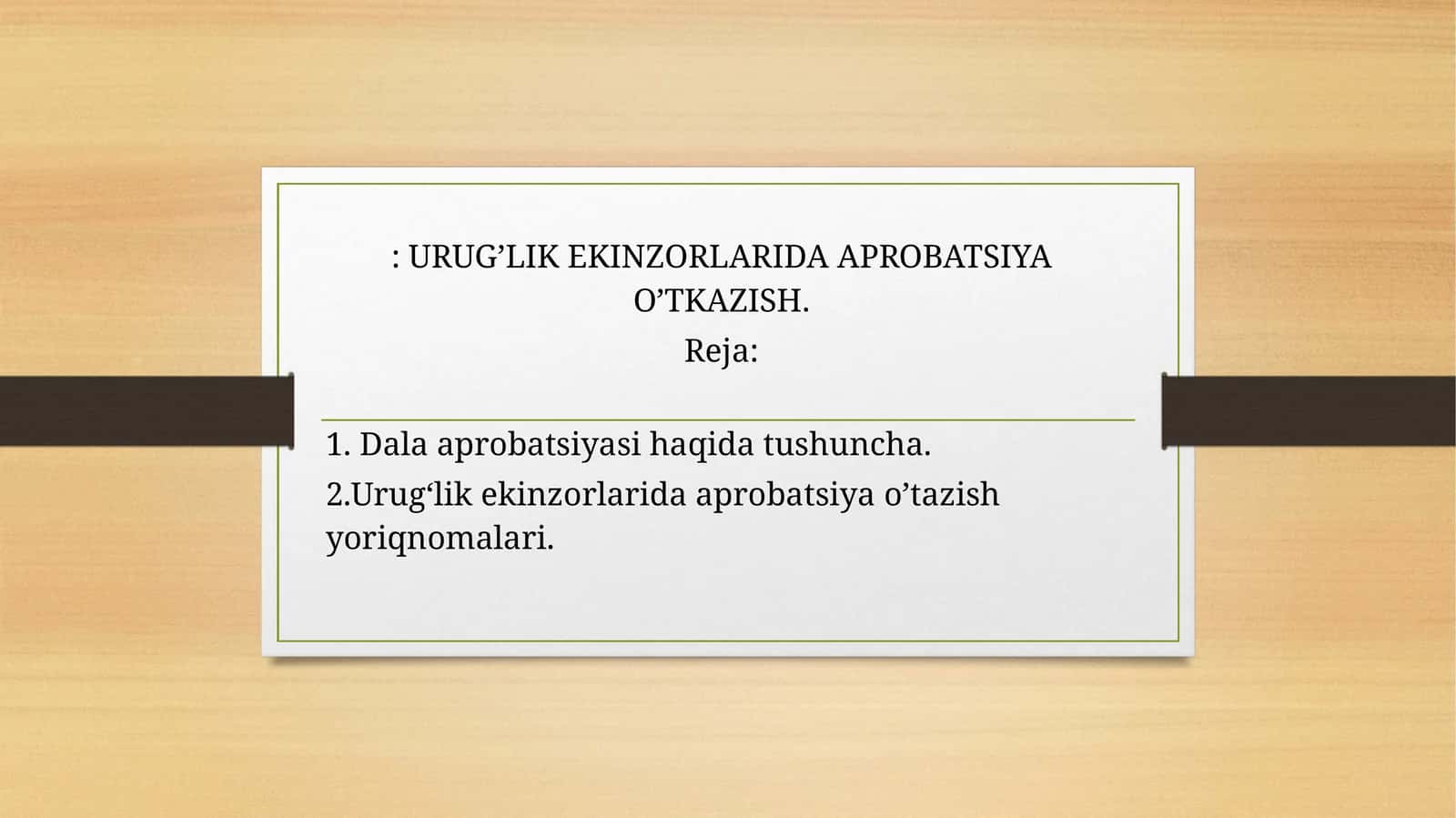 Dala aprobatsiyasi haqida tushuncha