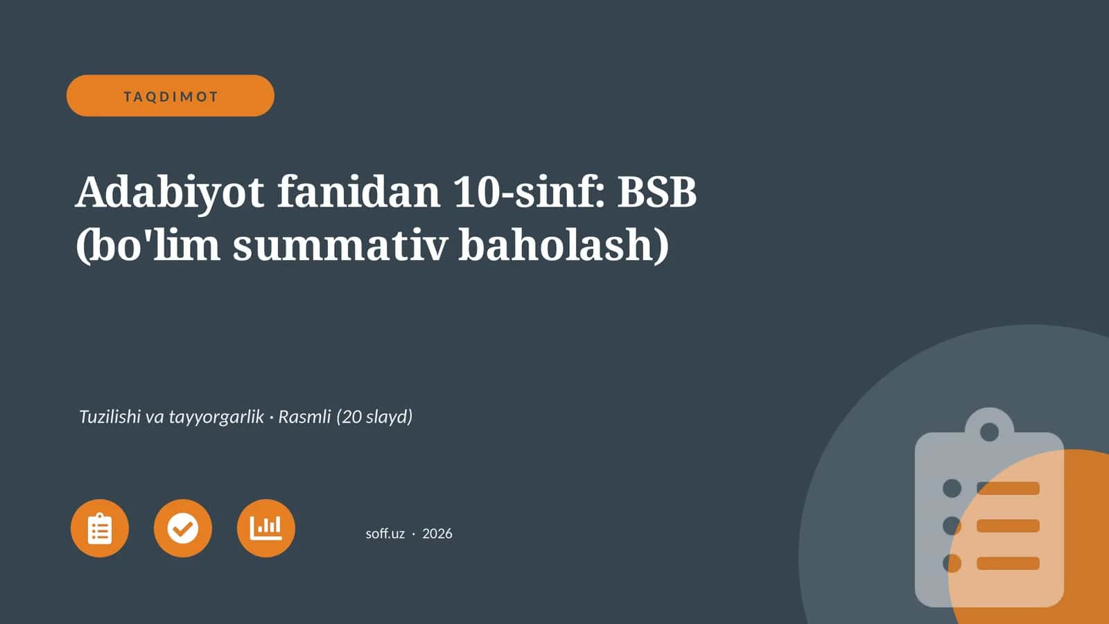 Adabiyot fanidan 10-sinf: BSB (bo'lim summativ baholash)