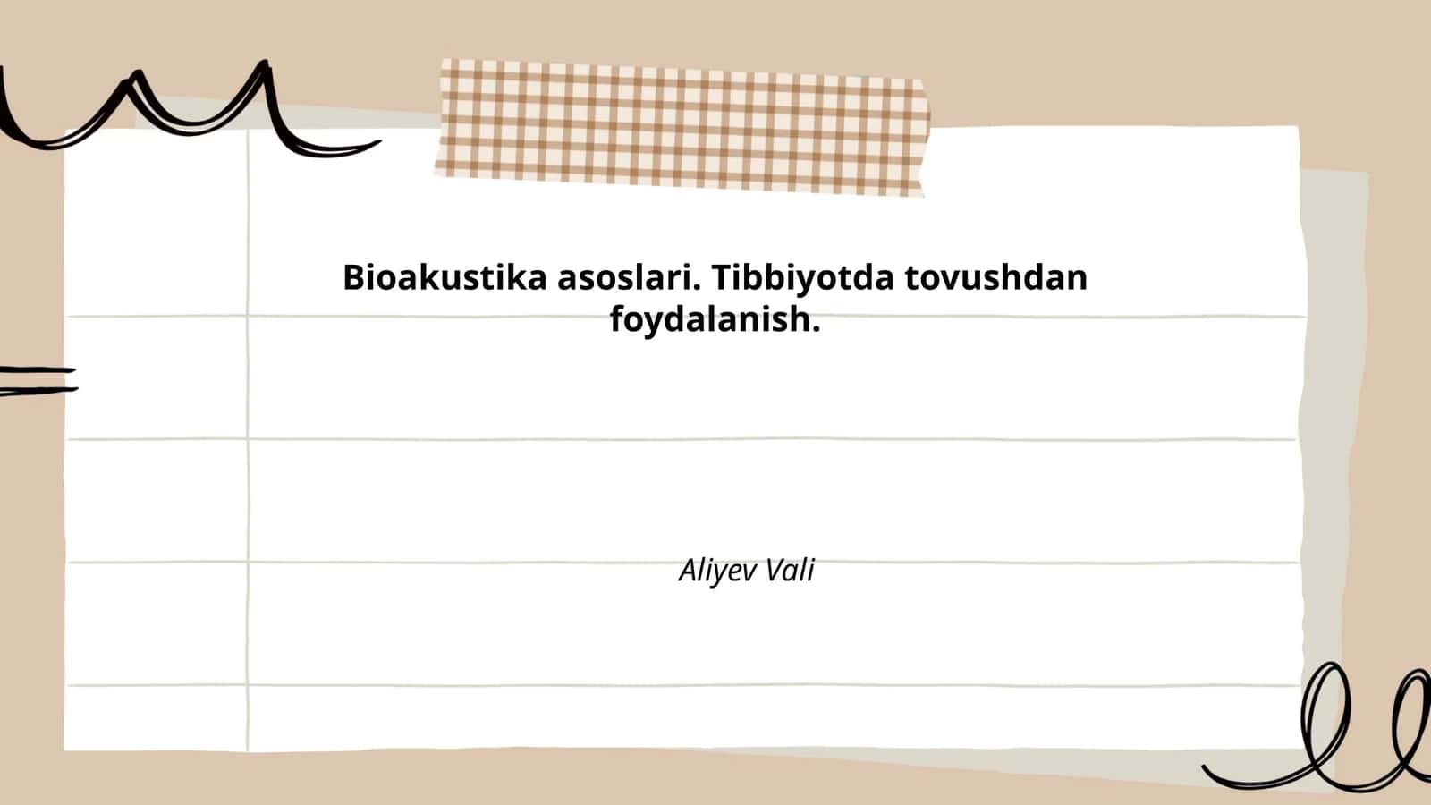 Bioakustika asoslari. Tibbiyotda tovushdan foydalanish