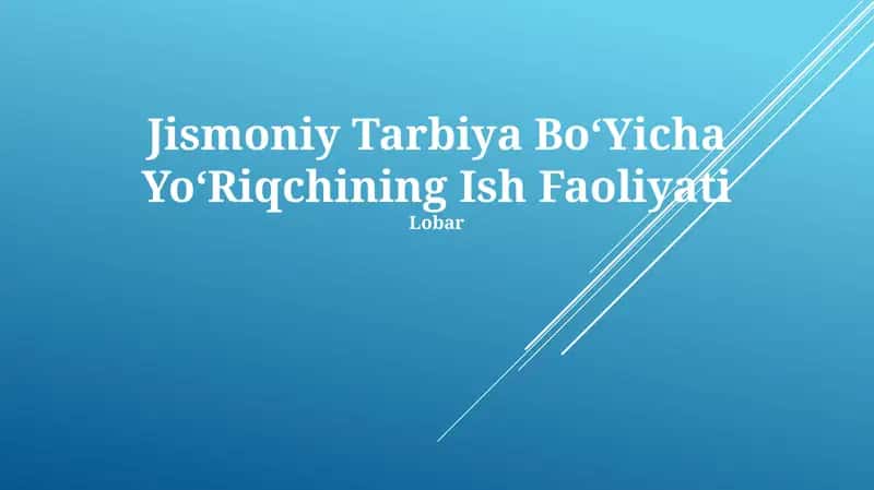 Jismoniy Tarbiya BoʻYicha YoʻRiqchining Ish Faoliyati