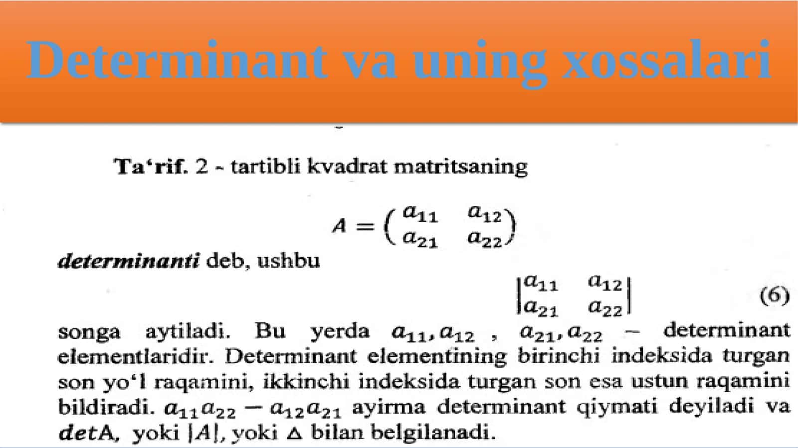 Determinant vauning xossalari