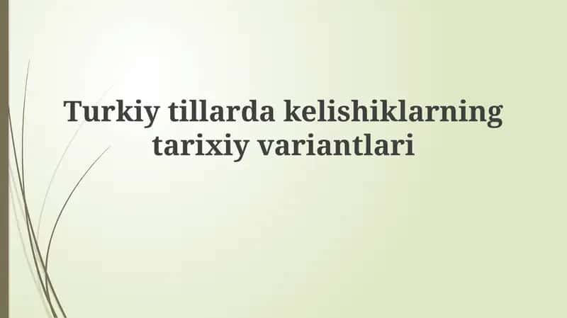 Kelishik tushunchasi va uning tarixiy ildizlari